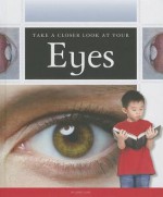 Take a Closer Look at Your Eyes - Janet Slike