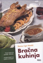 Bračna kuhinja - Slavica Mandić, Igor Mandić