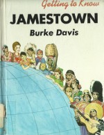 Getting to Know Jamestown - Burke Davis, Tran Mawicke