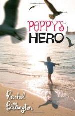 Poppy's Hero - Rachel Billington