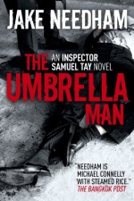 The Umbrella Man - Jake Needham