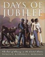 Days of Jubilee: The End of Slavery in the United States - Patricia C. McKissack, Fredrick L. McKissack, Leo Dillon, Dianne Dillon