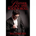 Leather, Lace and Rock-n-Roll - Mia Dymond