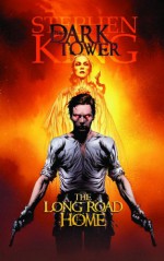 The Dark Tower, Volume 2: The Long Road Home - Peter David, Stephen King, Richard Ianove, Jae Lee, Robin Furth