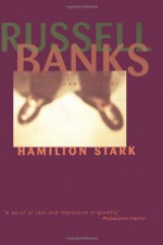 Hamilton Stark - Russell Banks, Arturo Patten