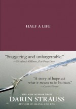 Half a Life - Darin Strauss