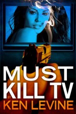 Must Kill TV - Ken Levine