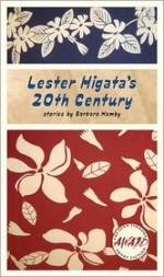 Lester Higata's 20th Century - Barbara Hamby