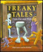 Freaky Tales from Far and Wide - Hugh Lupton, Lisa Berkshire