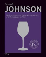 Der große Johnson: Die Enzyklopädie der Weine, Weinbaugebiete und Weinerzeuger der Welt (Handbücher) (German Edition) - Hugh Johnson, Steven Brook