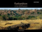 Ranthambhore: 10 Days in the Tiger Fortress - Valmik Thapar