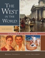 The West in the World, Volume II: From 1600 - Dennis Sherman, Joyce E. Salisbury