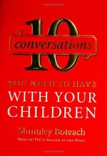 10 Conversations You Need to Have with Your Children - Shmuley Boteach