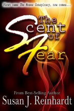 The Scent of Fear - Susan J. Reinhardt