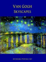 Van Gogh Skyscapes (Illustrated) (Affordable Portable Art) - van Gogh, Vincent