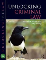 Unlocking Criminal Law 4th Edition (Unlocking the Law) - Jacqueline Martin, Tony Storey