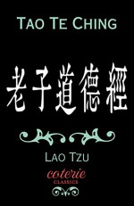 Tao Te Ching (Coterie Classics with Free Audiobook) - Lao Tzu, Coterie Classics, James Legge