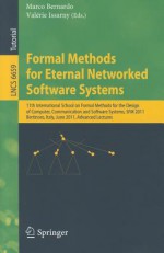 Formal Methods for Eternal Networked Software Systems: 11th International School on Formal Methods for the Design of Computer, Communication and Software Systems, SFM 2011 Bertinoro, Italy, June 13-18, 2011 Advanced Lectures - Marco Bernardo, Valerie Issarny