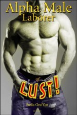 Alpha Male Laborer Of Lust! - Joe Brewster, Stella Graffen