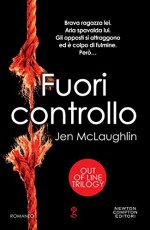 Fuori controllo (Out Of Line Trilogy Vol. 1) (Italian Edition) - Jen McLaughlin