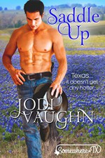 SADDLE UP: SOMEWHERE, TEXAS - Jodi Vaughn