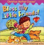 Bless My Little Friends! - Marjorie Ainsborough Decker, Ben Mahan