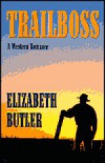 Trailboss - Elizabeth Butler