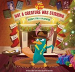 Phineas and Ferb: Not a Creature Was Stirring, Except for a Platypus - Walt Disney Company, Alan Batson