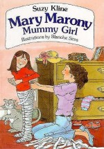 Mummy Girl - Suzy Kline, Blanche Sims