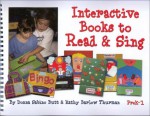 Interactive Books to Read & Sing - Donna Sabino Butt, Donna Butt Sabino, Kathy Barlow Thurman