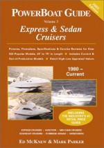 PowerBoat Guide to Express & Sedan Cruisers - Ed McKnew, Mark Parker