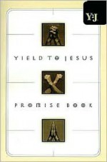 Yield to Jesus Promise Book - Word Publishing, Terri Gibbs