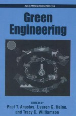 Green Engineering - Paul Anastas