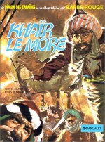 Barbe Rouge, Tome 15: Khaïr, Le More - Jean-Michael Charlier, Victor Hubinon