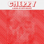 Cherry - Nico Walker, Jeremy Bobb