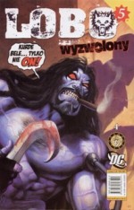 Lobo: Wyzwolony - część 4 - Alex Horley, Keith Giffen