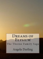 Dreams of Elysium - Angela Darling