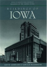 Buildings Of Iowa (Buildings Of The United States) - David Gebhard