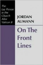 On the Front Lines - Jordan Aumann