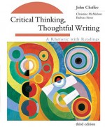 Critical Thinking, Thoughtful Writing: A Rhetoric with Readings - Christine M. McMahon, John Chaffee, Barbara Stout