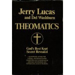 Theomatics : God's Best Kept Secret Revealed - Jerry Lucas, Del Washburn