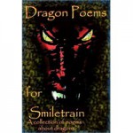Dragon Poems for Smiletrain (An Anthology) - M.R. Mathias
