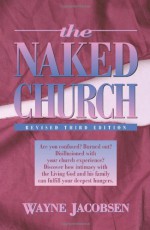 The Naked Church - Wayne Jacobsen