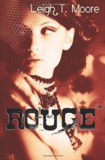 Rouge - Leigh Talbert Moore