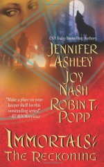 The Reckoning - Jennifer Ashley, Joy Nash, Robin T. Popp