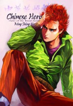 Chinese Hero, Volume 7: Tales of the Blood Sword - Wing Shing Ma