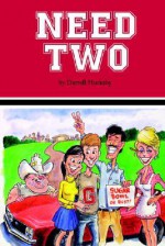 Need Two - Darrell Huckaby