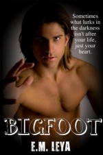 Bigfoot - E.M. Leya, Karissa Ariel