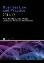 Business Law and Practice 2011 - Alexis Mavrikakis, Helen Watson, Christopher Morris, Nick Hancock