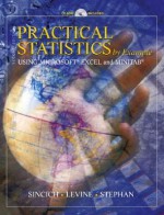 Practical Statistics by Example Using Microsoft Excel and Minitab (2nd Edition) - Terry L. Sincich, David Stephan, David M. Levine